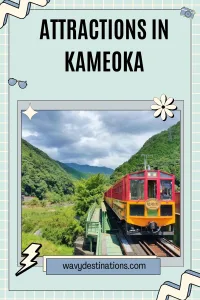 Attractions in Kameoka