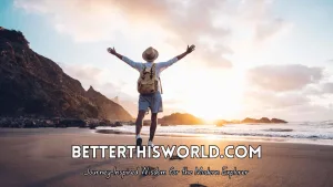 BetterThisWorld.com