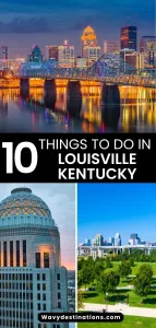 Things to Do in Louisville Kentucky