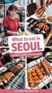 What to Eat in Seoul