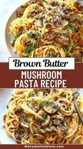 Brown Butter Mushroom Pasta Recipe