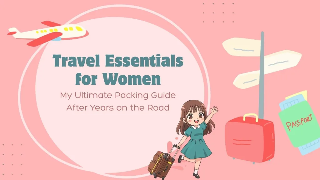 Travel Essentials for Women