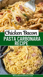 Chicken Bacon Pasta Carbonara Recipe