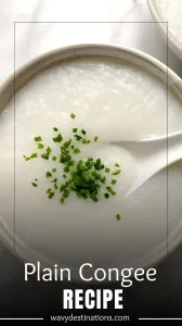 Plain Congee Recipe