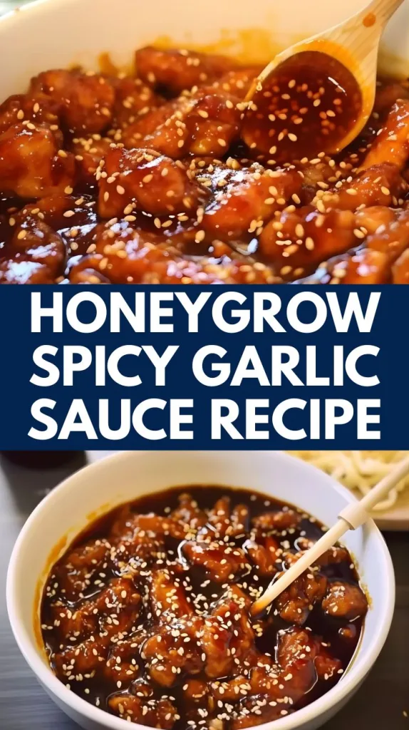 Honeygrow Spicy Garlic Sauce Recipe