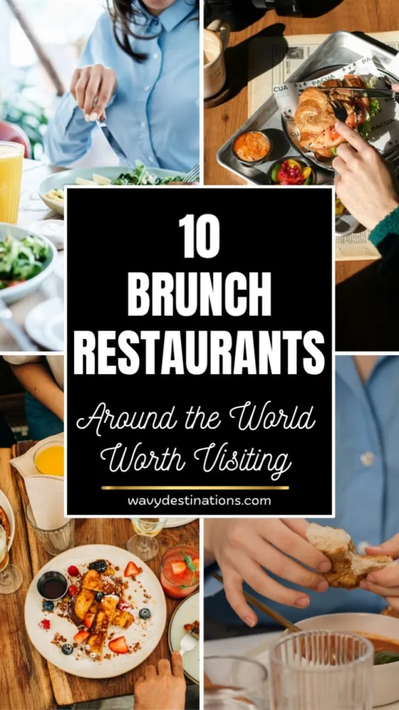 10 Brunch Restaurants Around the World Worth Visiting 16 Brunch Restaurants