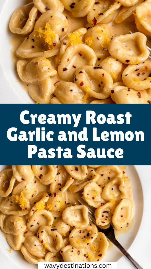 Creamy Roast Garlic and Lemon Pasta Sauce Recipe 1 Creamy Roast Garlic and Lemon Pasta Sauce Recipe