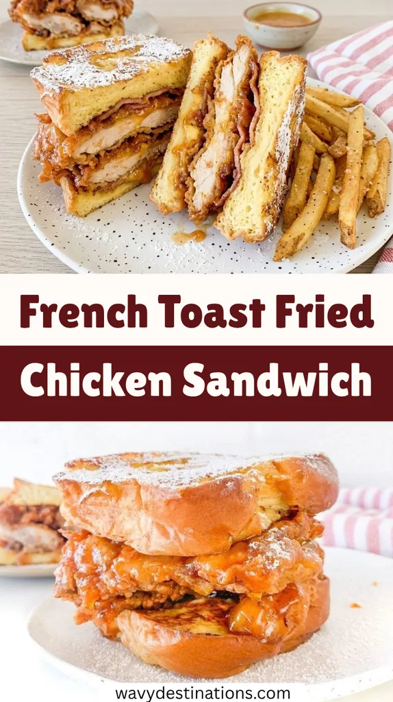 French Toast Fried Chicken Sandwich Recipe