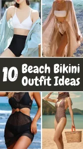 Beach Bikini Outfit Ideas