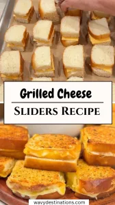 Grilled Cheese Sliders