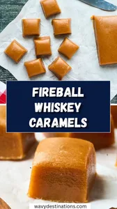Fireball Whiskey Caramels