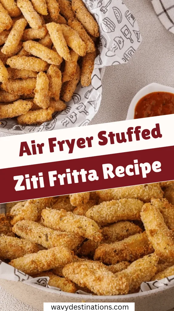  Air Fryer Stuffed Ziti Fritta