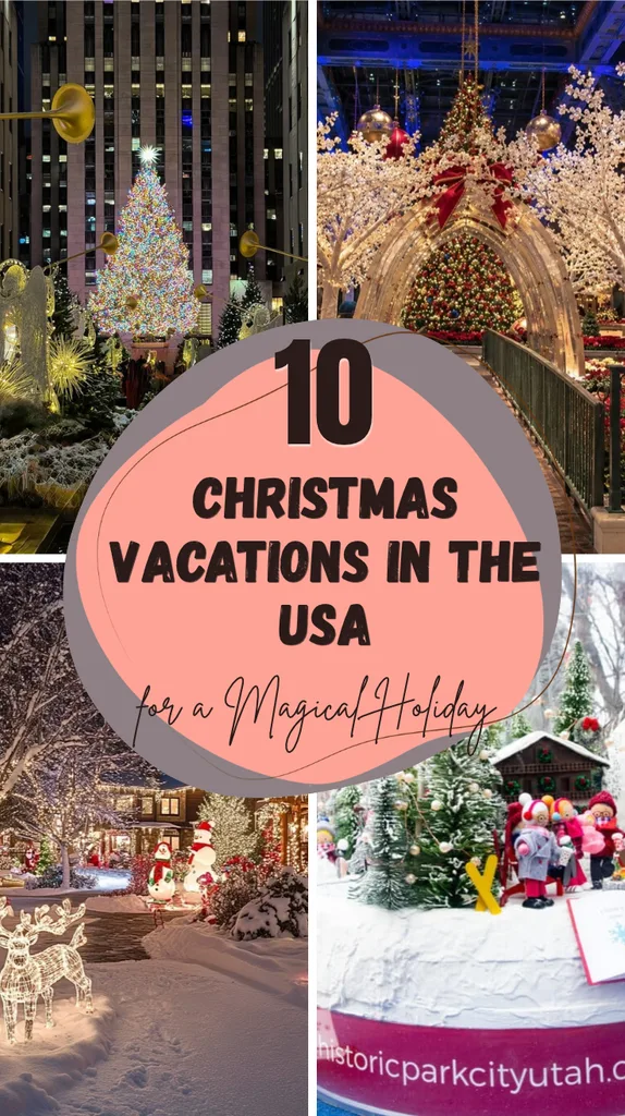 10 Best Christmas Vacations in the USA for a Magical Holiday 1 Christmas Vacations in the USA